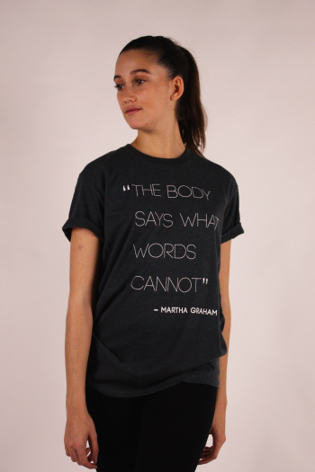 Teeshirt "The Body Says What Words Cannot" Covet Dance