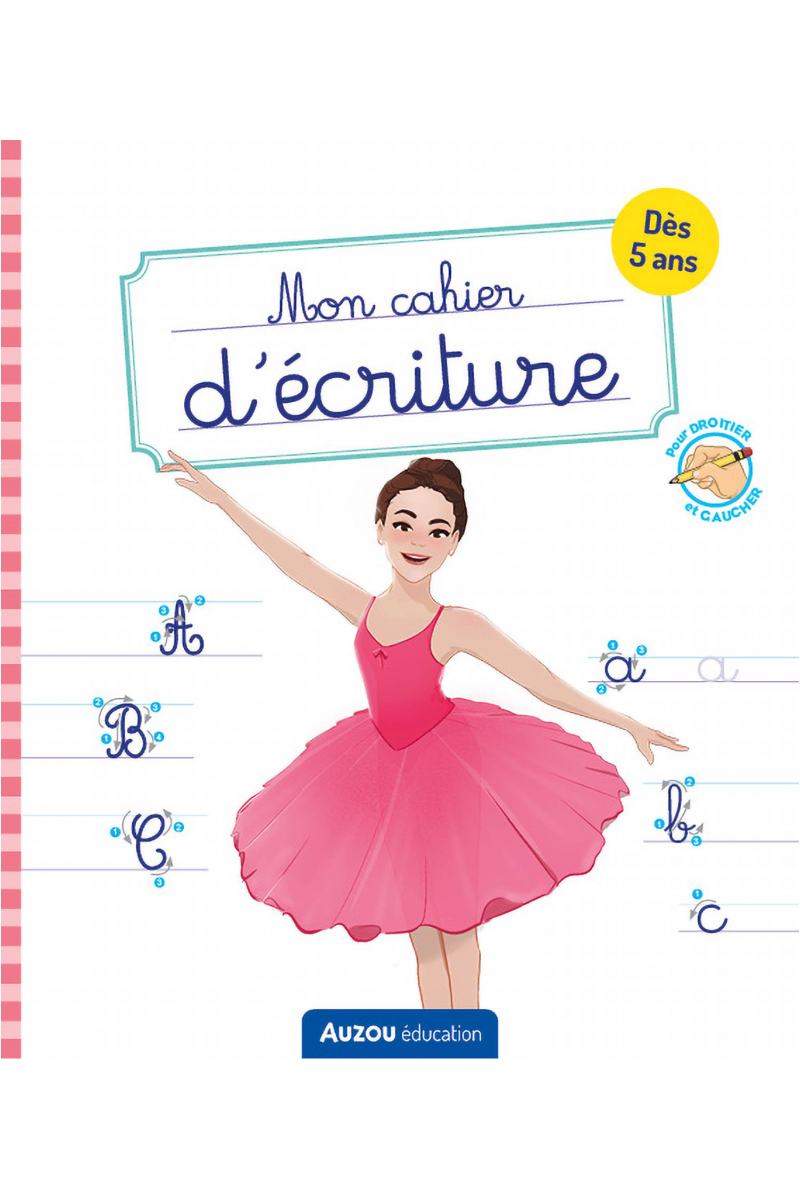 Cahier « Mon cahier d'écriture » danseuse