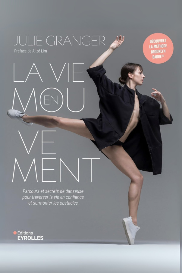 Livre La vie en mouvement de Julie Granger
