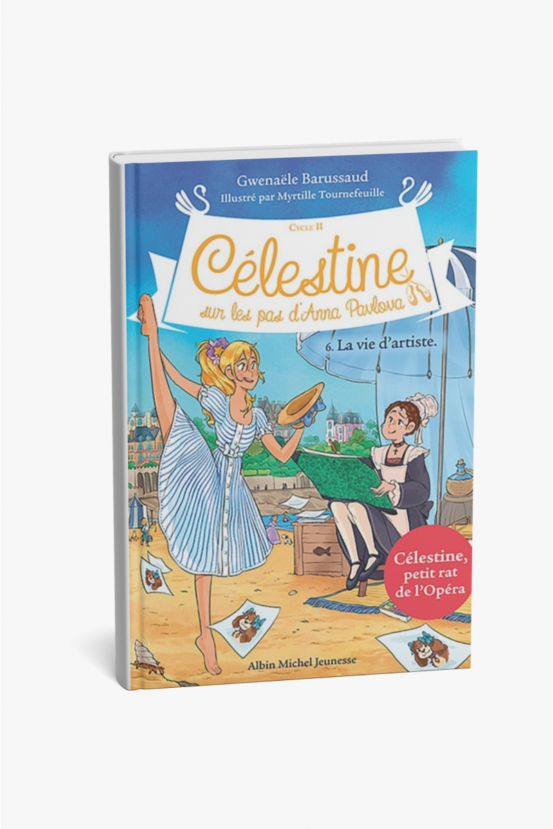 Célestine - La Vie d'artiste - tome 6