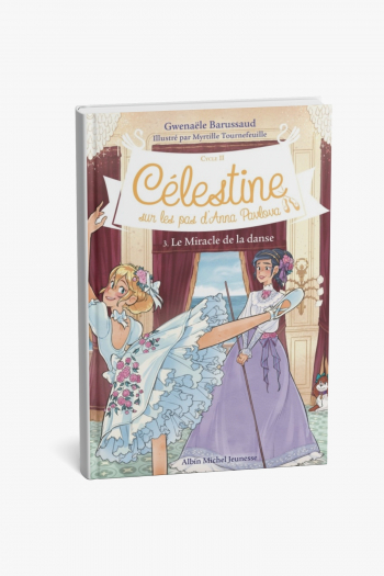 Célestine - Le Miracle de la danse - tome 3