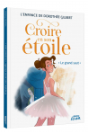 Roman biographique « Croire en son étoile - Le grand saut »