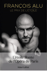 Livre « Le prix de l'étoile » de François Alu - Robert Laffont