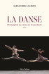 Livre « La danse, la philosophie du corps en mouvement » - Allary Editions
