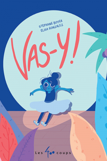 Livre « Vas-y » - Les 400 coups