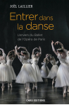 Livre « Entrer dans la danse - l'envers du Ballet de l'Opéra de Paris » - CNRS Editions
