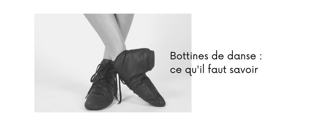 Bottines de danse : ce qu'il faut savoir